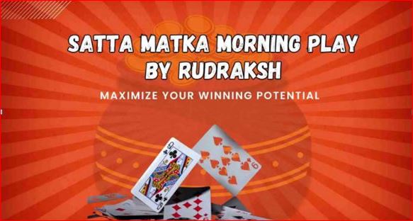 Rudraksh Morning Satta on Matkatoday