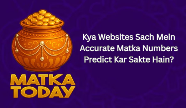 Kya   Websites Sach Mein Accurate Matka Numbers Predict Kar Sakte Hain?