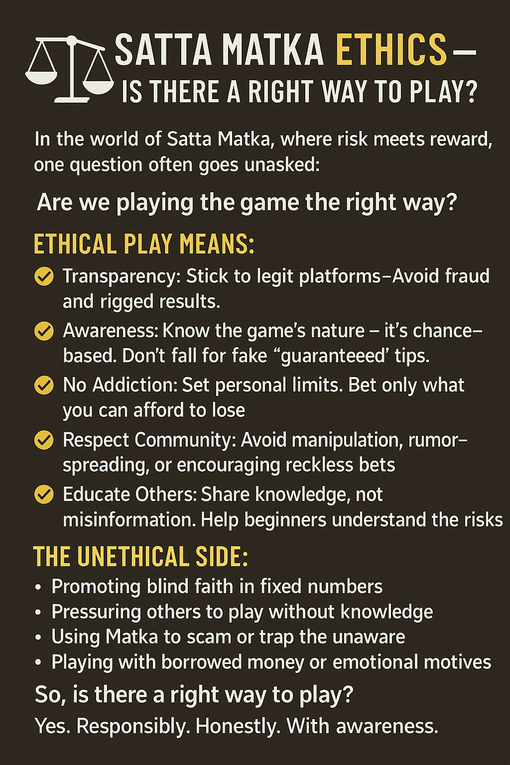 Satta Matka Ethics – Is There a Right Way to Play?