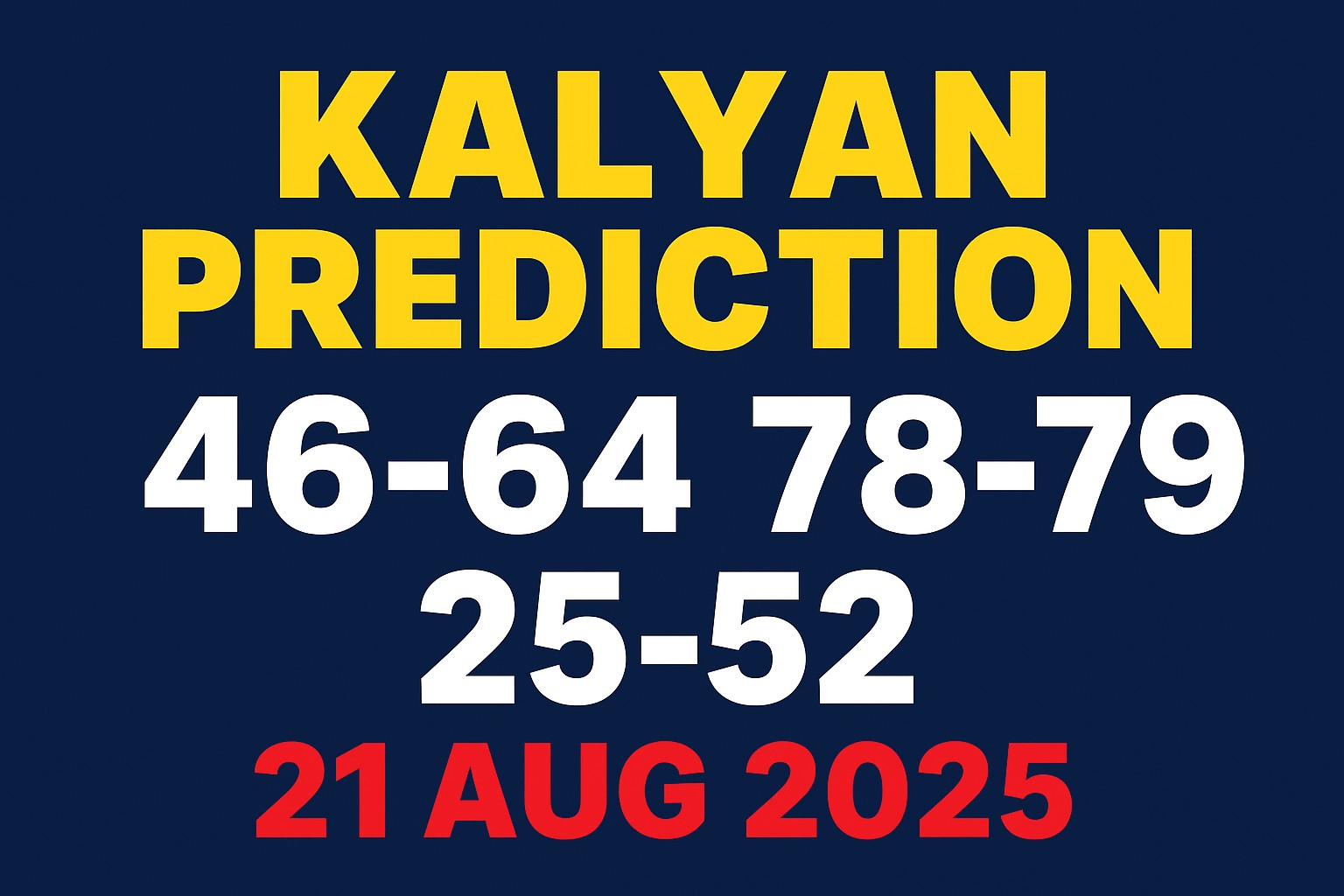kalyan prediction for jodi and panel 21/08/2025
