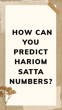 how Can You Predict Hariom Satta Numbers?